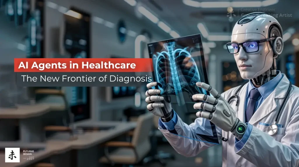 AI Agents in Healthcare- The New Frontier of Diagnosis
