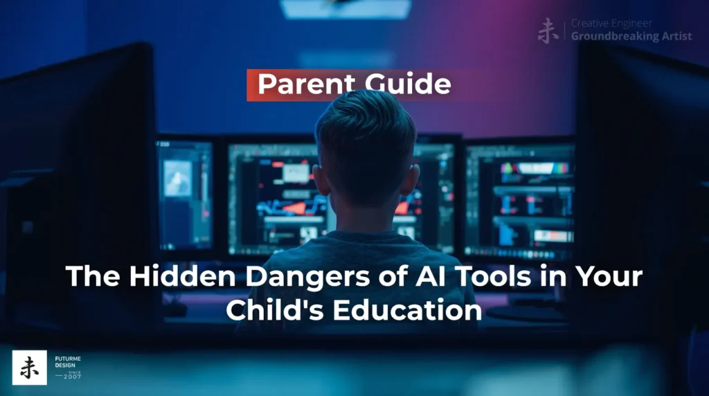 The Hidden Dangers of AI Tools in Your Childs Education